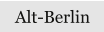 Alt-Berlin